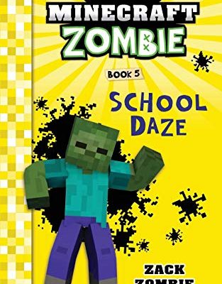 Diary of a Minecraft zombie Book 5
